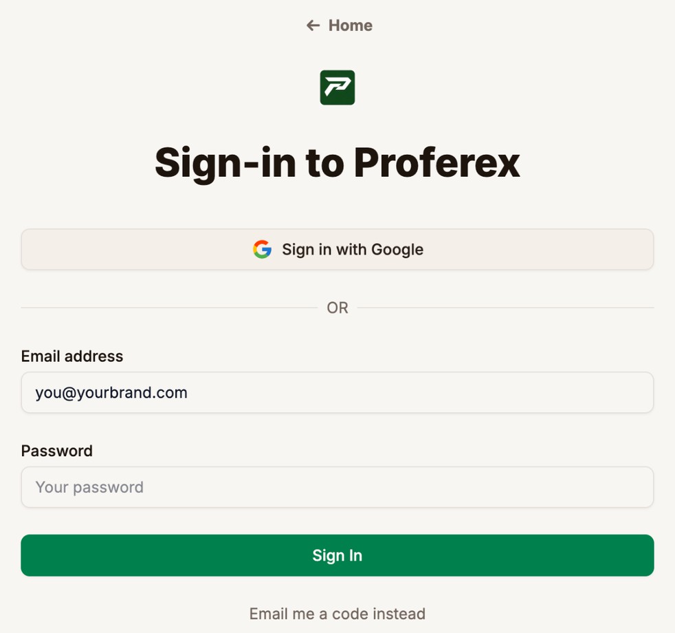 The Sign-in to Proferex page in password mode, with Sign in with Google, the Email address and Password fields, the Sign In button, and the Email me a code instead link